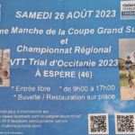 TRIAL Cahors 26 août 2023 / 7eme manche de la Coupe Grand Sud d'Occitanie